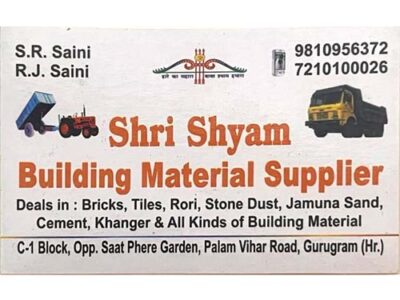 SHRI SHYAM BUILDING MATERIAL SUPPLIER | PALAM VIHAR | GURGAON